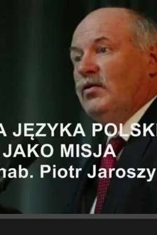 Kultura języka polskiego jako misja - wykład