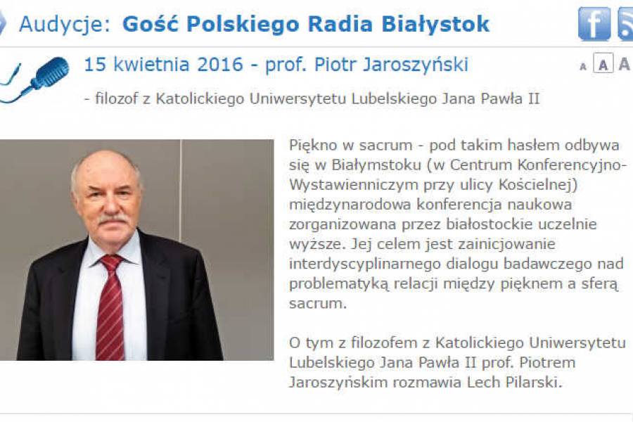 Piękno w sacrum - Gość Polskiego Radia Białystok - prof. Piotr Jaroszyński