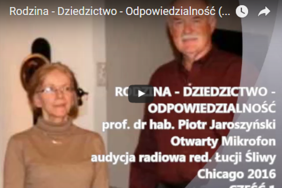 Rodzina - Dziedzictwo - Odpowiedzialność - prof. Piotr Jaroszyński w audycji radiowej 