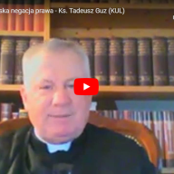 Neomarksistowska negacja prawa - Ks. Tadeusz Guz (KUL)