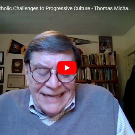 After Justice Catholic Challenges to Progressive Culture - Thomas Michaud (Emeritus Dean of the School of Professional Studies, West Liberty University, USA)