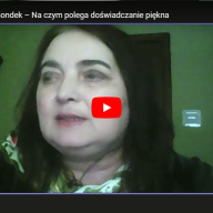 Maria Joanna Gondek – Na czym polega doświadczanie piękna