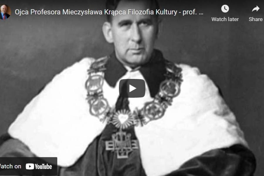 Ojca Profesora Mieczysława Krąpca Filozofia Kultury - wykład