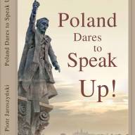 Poland Dares to Speak Up! 