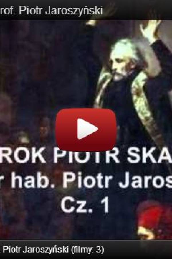 Prorok Piotr Skarga - wykład